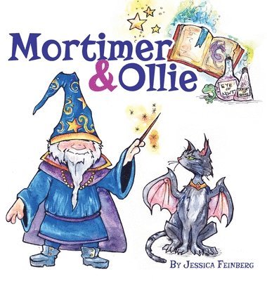 Jessica Feinberg - Mortimer & Ollie, Inbunden. Tillgänglighet: Lägg i varukorg