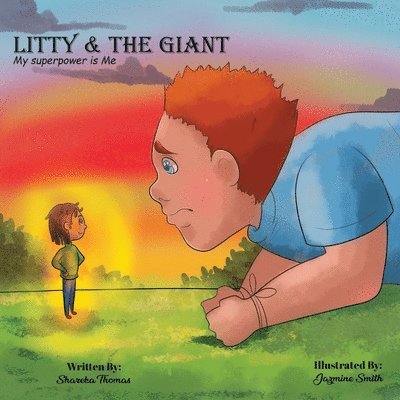 Shareka L Thomas - Litty &the Giant, Häftad