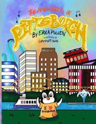 Erica Pullen - Adventures of Pittsburgh, Häftad