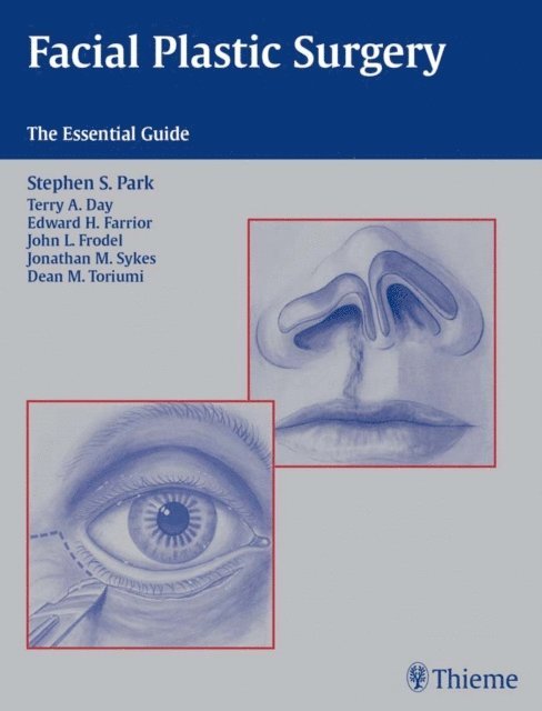 Stephen S. Park - Facial Plastic Surgery, E-bok