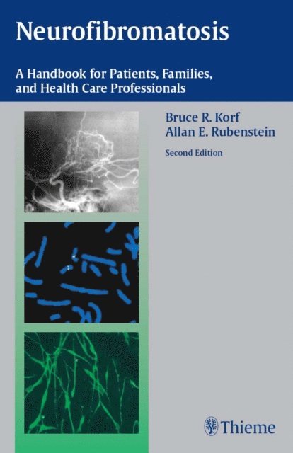 Allen E. Rubenstein, Bruce R. Korf - Neurofibromatosis, E-bok