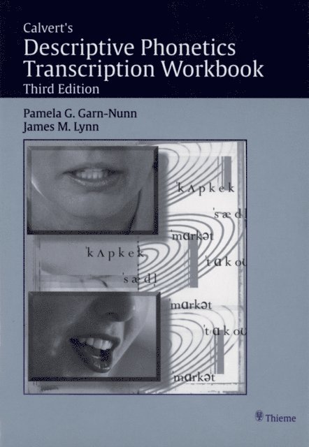 James M. Lynn, Pamela G. Garn-Nunn - Calvert's Descriptive Phonetics Transcription Workbook, E-bok. Tillgänglighet: Lägg i varukorg