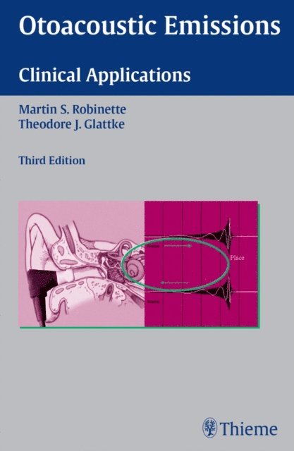 Theodore J. Glattke, Martin S. Robinette - Otoacoustic Emissions, E-bok