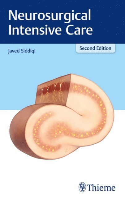 Javed Siddiqi - Neurosurgical Intensive Care, E-bok