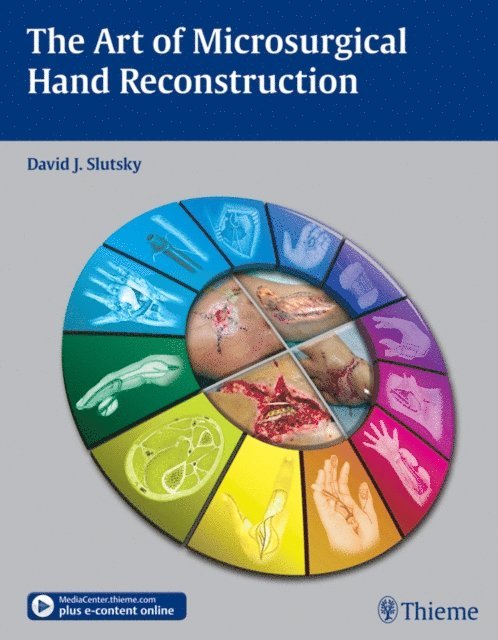David J. Slutsky - Art of Microsurgical Hand Reconstruction, E-bok