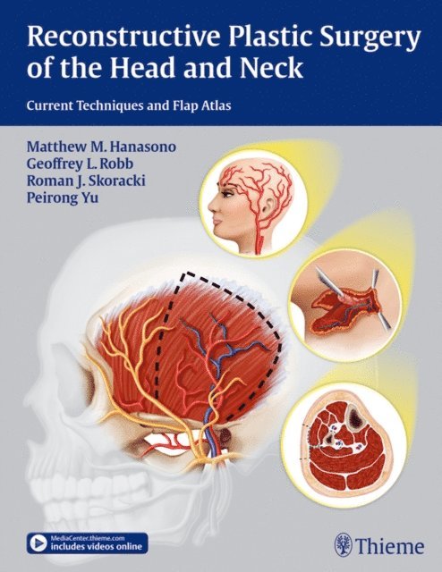 Peirong Yu, Roman J. Skoracki, Geoffrey L. Robb, Matthew M. Hanasono - Reconstructive Plastic Surgery of the Head and Neck, E-bok