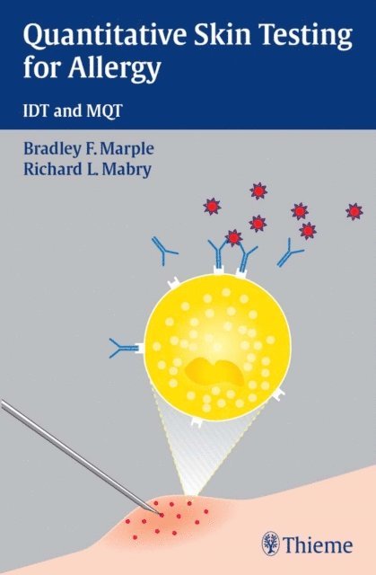 Richard L. Mabry, Bradley F. Marple - Quantitative Skin Testing for Allergy, E-bok