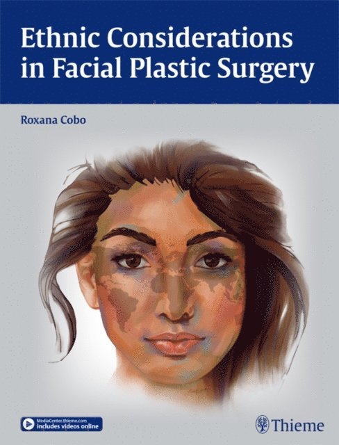 Roxana Cobo - Ethnic Considerations in Facial Plastic Surgery, E-bok