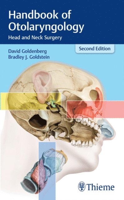 Bradley J. Goldstein, David Goldenberg - Handbook of Otolaryngology, E-bok