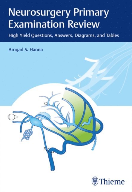 Amgad S. Hanna - Neurosurgery Primary Examination Review, E-bok. Tillgänglighet: Lägg i varukorg