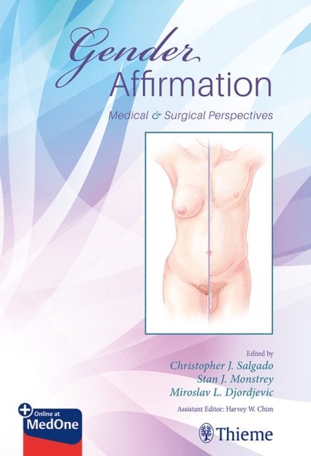 Miroslav Djordjevic, Stan J. Monstrey, Christopher J Salgado - Gender Affirmation, E-bok