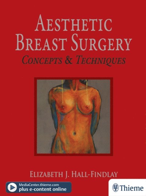 Elizabeth Hall-Findlay - Aesthetic Breast Surgery, E-bok