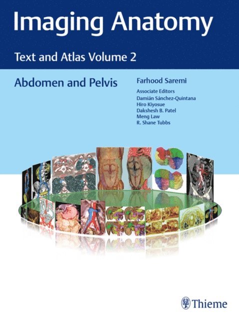R. Shane Tubbs, Meng Law, Dakshesh Patel, Hiro Kiyosue, Damian Sanchez-Quintana, Farhood Saremi - Imaging Anatomy, E-bok