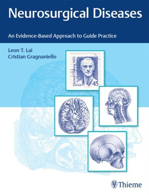 Cristian Gragnaniello, Leon Tat Lai - Neurosurgical Diseases, E-bok