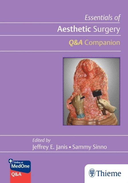 Sammy Sinno, Jeffrey E. Janis - Essentials of Aesthetic Surgery Q&A Companion, E-bok