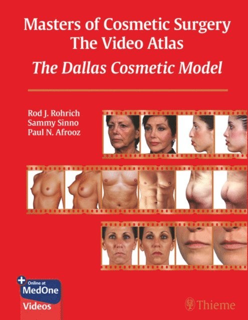 Paul Afrooz, Sammy Sinno, Rod J. Rohrich - Masters of Cosmetic Surgery - The Video Atlas, E-bok