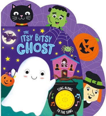 Laura Gates Galvin, Kidsbooks Publishing - The Itsy Bitsy Ghost (Sound Book), Kartonnage