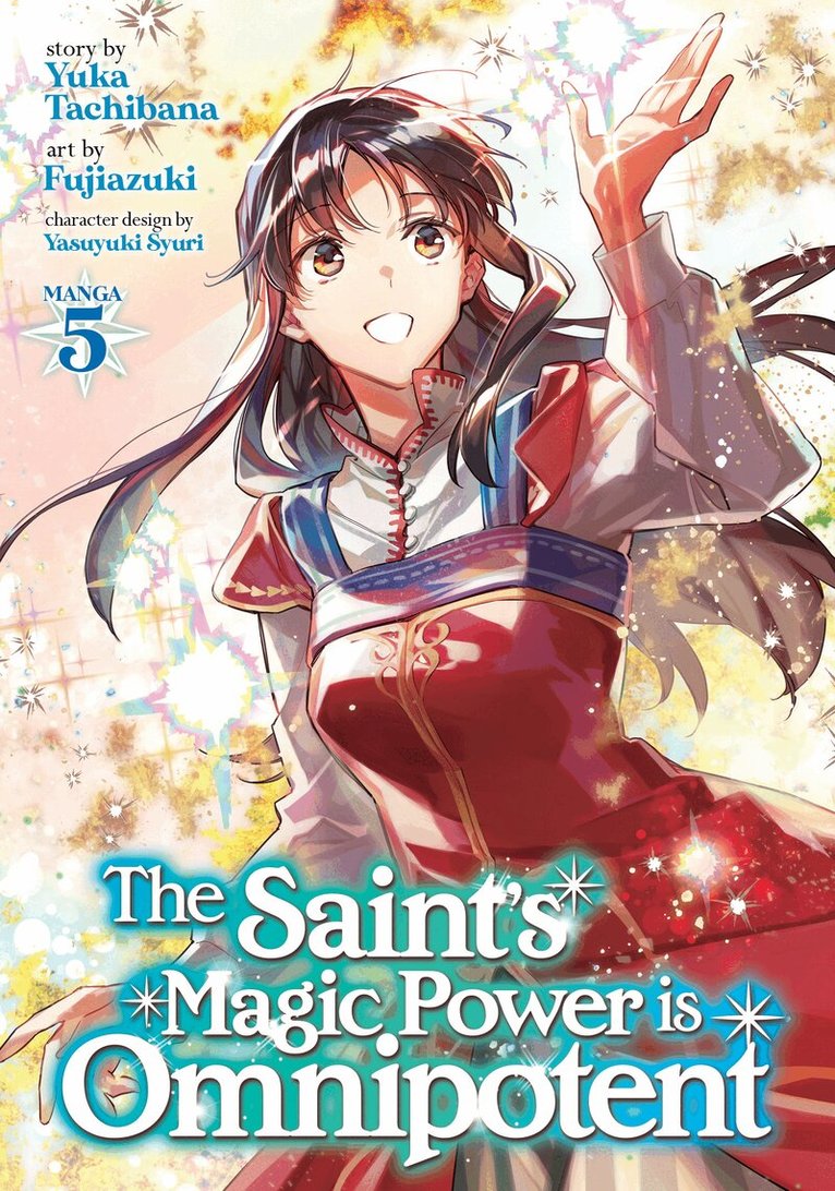 Yuka Tachibana - Saint's Magic Power is Omnipotent (Manga) Vol. 5, Häftad