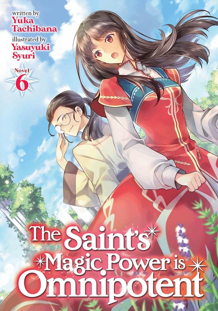 Yuka Tachibana - Saint's Magic Power is Omnipotent (Light Novel) Vol. 6, Häftad