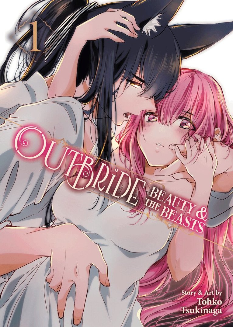 Tohko Tsukinaga - Outbride: Beauty and the Beasts Vol. 1, Häftad