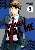Kiruru Kill Me Vol. 3