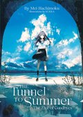 Tunnel to Summer, the Exit of Goodbyes (Light Novel)