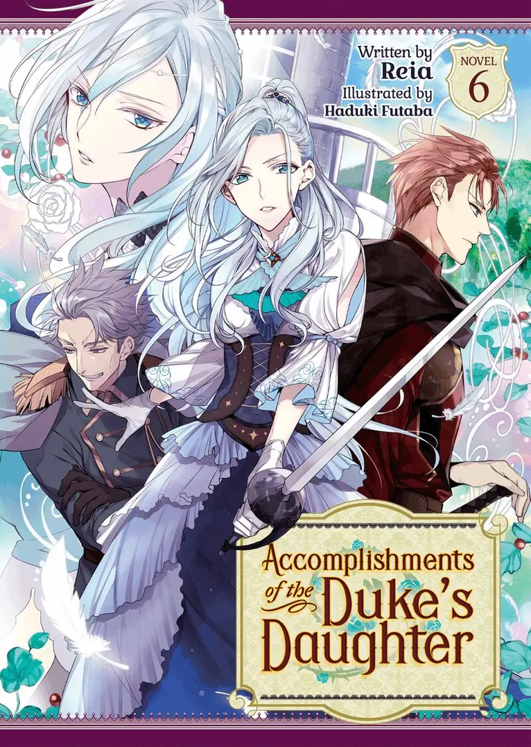 Reia - Accomplishments of the Duke's Daughter (Light Novel) Vol. 6, Häftad. Tillgänglighet: Tillfälligt slut