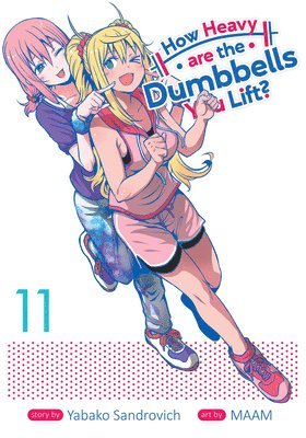How Heavy are the Dumbbells You Lift? Vol. 11 av Yabako Sandrovich