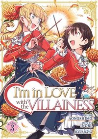 I'm in Love with the Villainess (Manga) Vol. 3