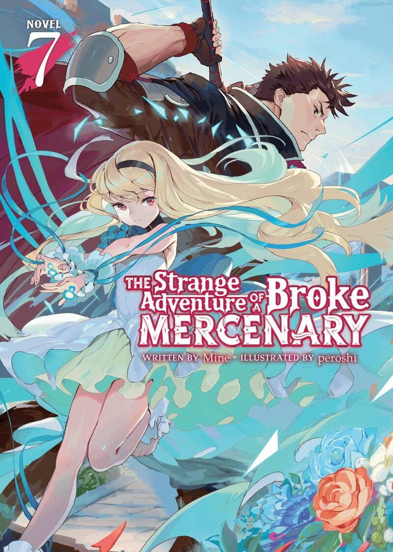 Mine - Strange Adventure of a Broke Mercenary (Light Novel) Vol. 7, Häftad