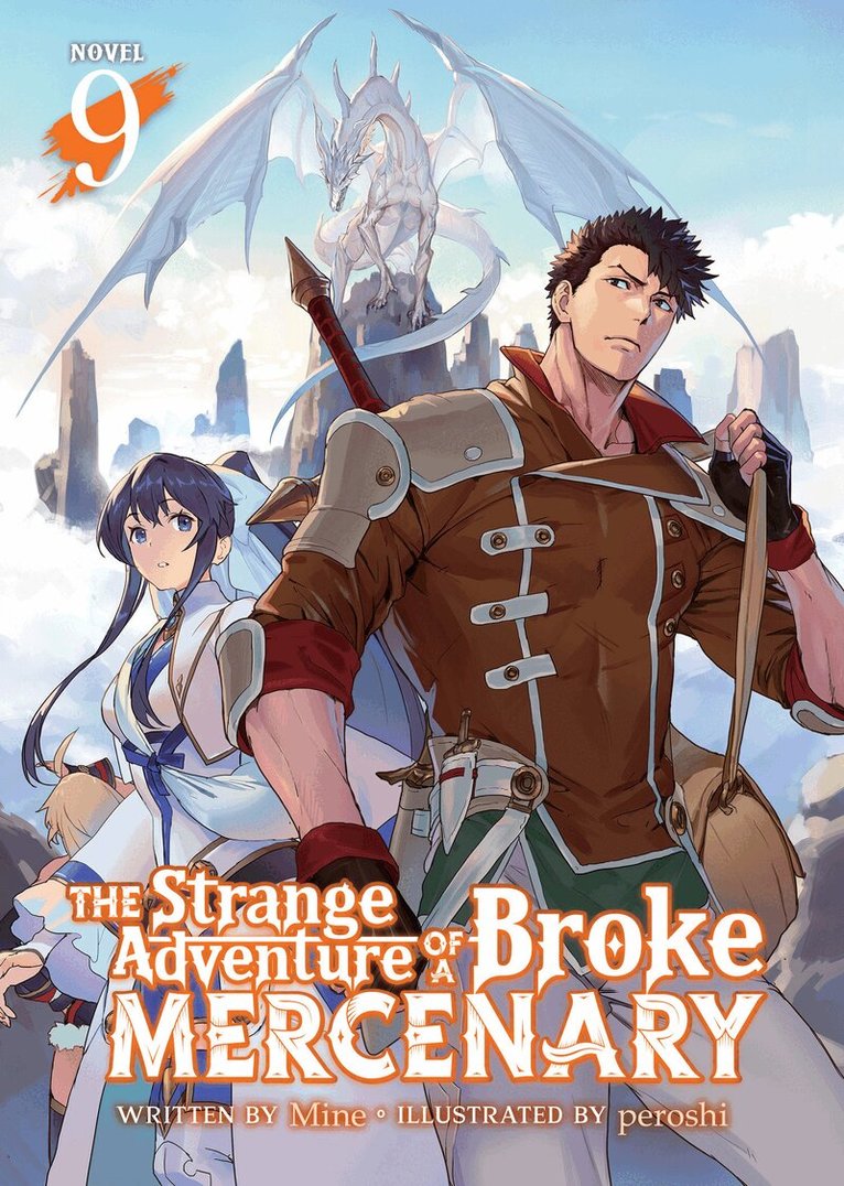 Mine - Strange Adventure of a Broke Mercenary (Light Novel) Vol. 9, Häftad