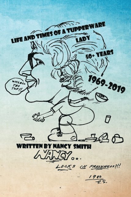 Nancy Smith - Life and Times of a Tuperware Lady, E-bok