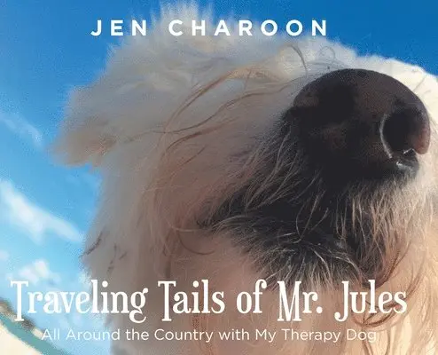 Jen Charoon - Traveling Tails of Mr. Jules, Inbunden. Tillgänglighet: Lägg i varukorg
