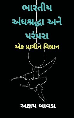 Akshay Bavda - Indian Superstitions and Traditions (Gujarati) / ?????? ?????????? ??? ??????, Häftad. Tillgänglighet: Lägg i varukorg