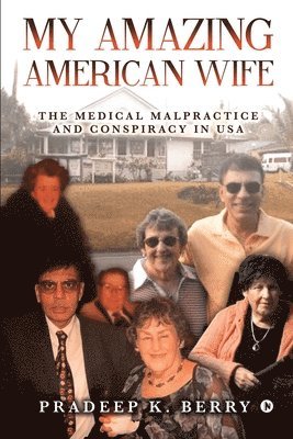 Pradeep K Berry - My Amazing American Wife, Häftad