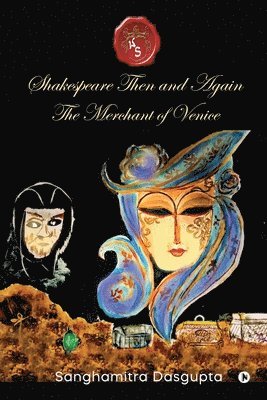 Sanghamitra Dasgupta - Shakespeare Then and Again, Häftad