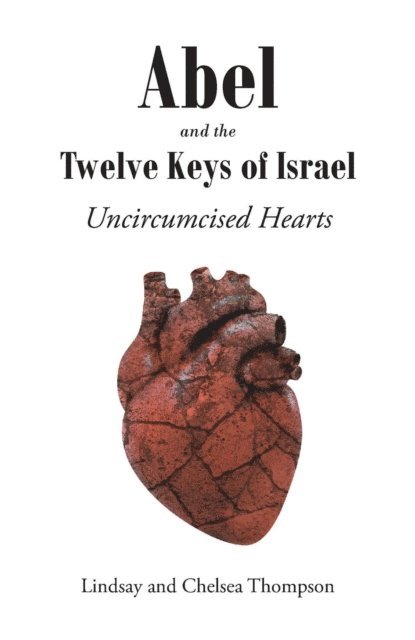 Chelsea Thompson, Lindsay - Abel and the Twelve Keys of Israel, E-bok