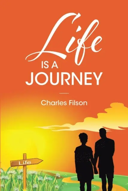Charles Filson - Life Is a Journey, E-bok. Tillgänglighet: Lägg i varukorg