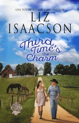Liz Isaacson - Third Time's the Charm, Häftad