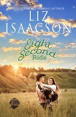 Liz Isaacson - Eight Second Ride, Häftad