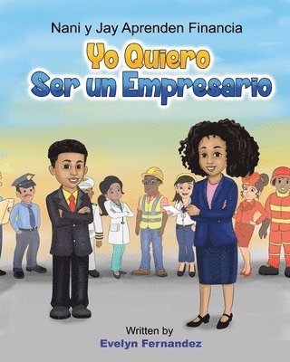 Evelyn Fernandez - Yo Quiero Ser Un Empresario, Häftad