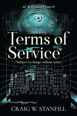 Craig W Stanfill - Terms of Service, Häftad. Tillgänglighet: Lägg i varukorg