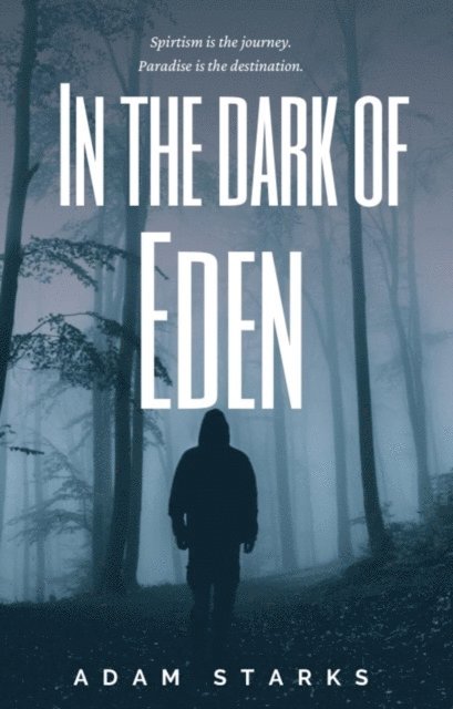 Adam Starks - In the Dark of Eden, E-bok. Tillgänglighet: Lägg i varukorg