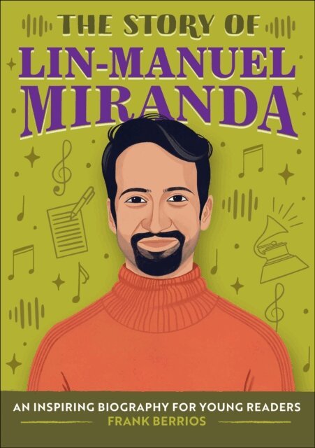 Frank Berrios - Story of Lin-Manuel Miranda, E-bok