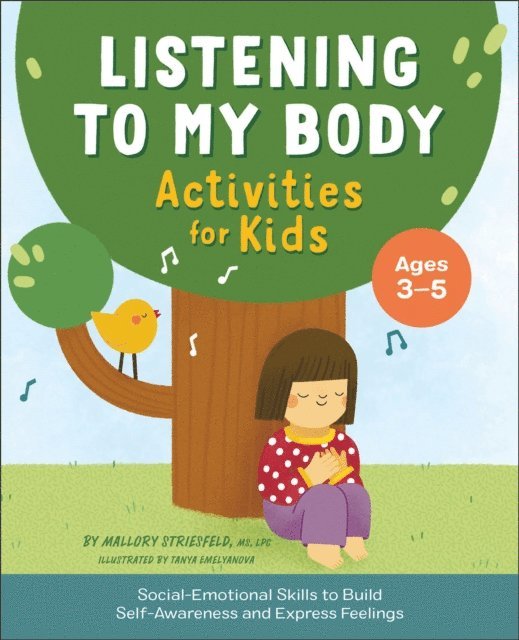 Mallory Striesfeld - Listening to My Body: Activities for Kids, E-bok