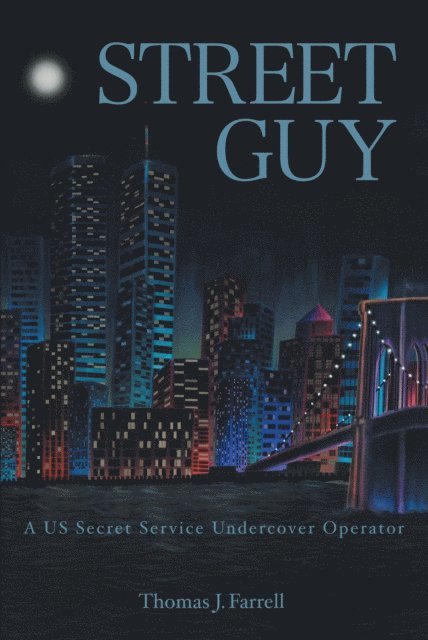 Thomas J. Farrell - Street Guy, E-bok