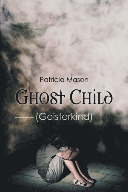 Patricia Mason - Ghost Child, E-bok