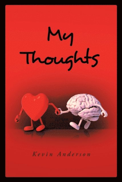 Kevin Anderson - My Thoughts, E-bok