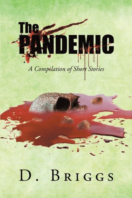 D. Briggs - Pandemic, E-bok