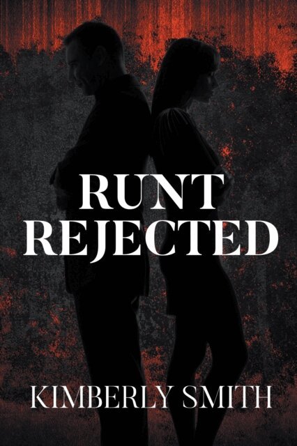 Kimberly Smith - Runt Rejected, E-bok